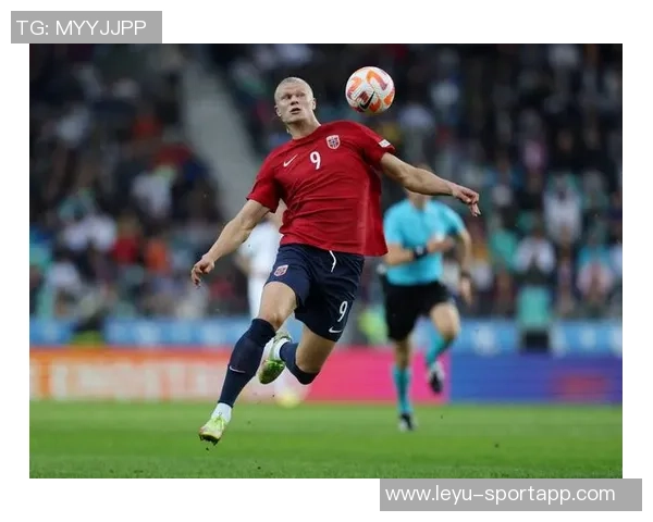 海于格谈加盟米兰的挑战与机遇哈兰德是挪威队的核心领袖 海于格谈加盟米兰的挑战与机遇哈兰德是挪威队的核心领袖